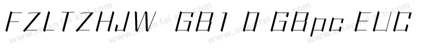 FZLTZHJW  GB1 0 GBpc EUC H字体转换